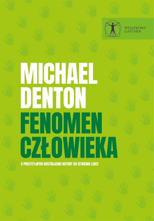Fenomen człowieka, Michael Denton