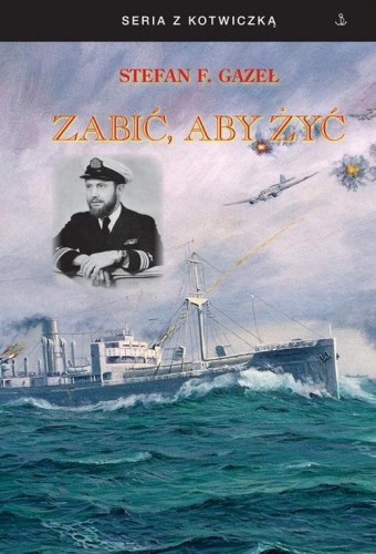 Zabić aby żyć, Stefan F. Gazeł