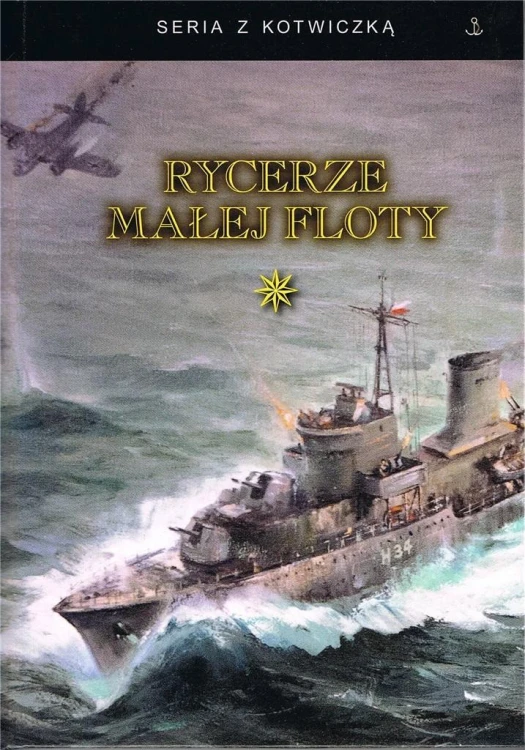 Rycerze małej floty T.1, praca zbiorowa