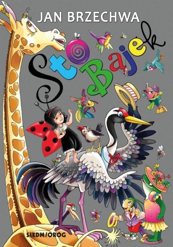 Sto bajek, Jan Brzechwa