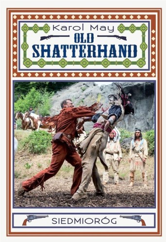 Old Shatterhand, Karol May