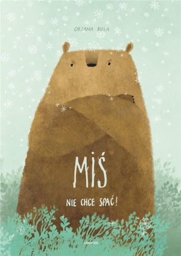 Miś nie chce spać, Oksana Buła