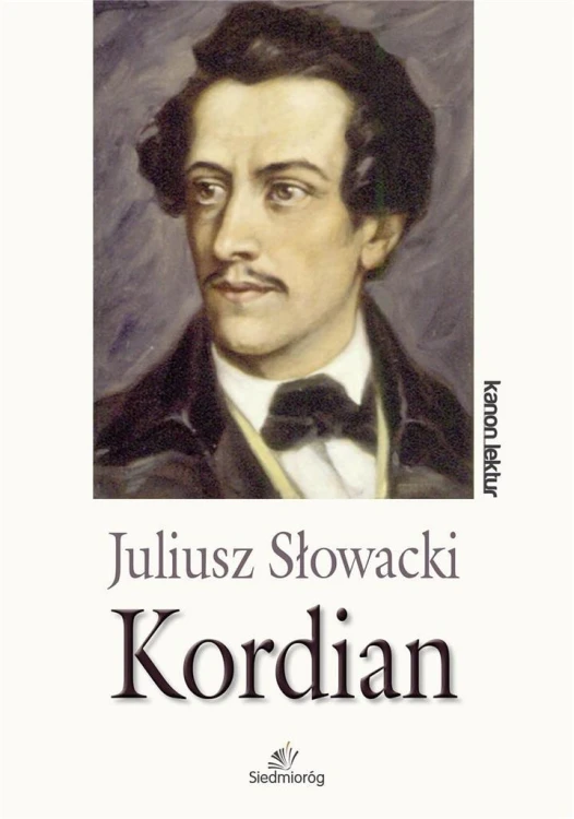 Kordian, Juliusz Słowacki