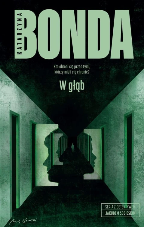W głąb, Katarzyna Bonda