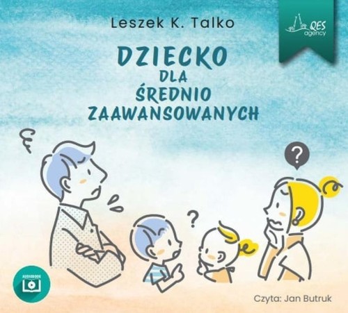 Dziecko dla średnio zaawansowanych, Leszek Talko