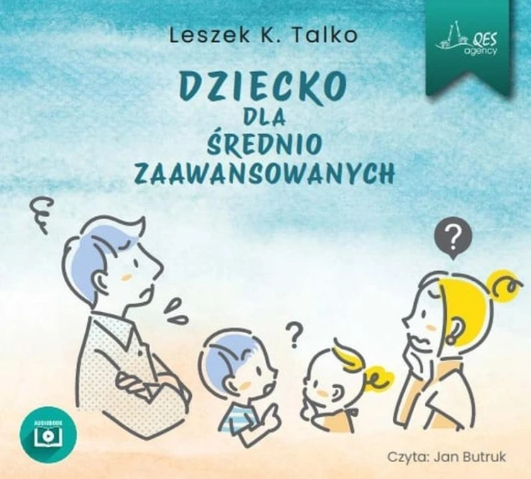 Dziecko dla średnio zaawansowanych, Leszek Talko