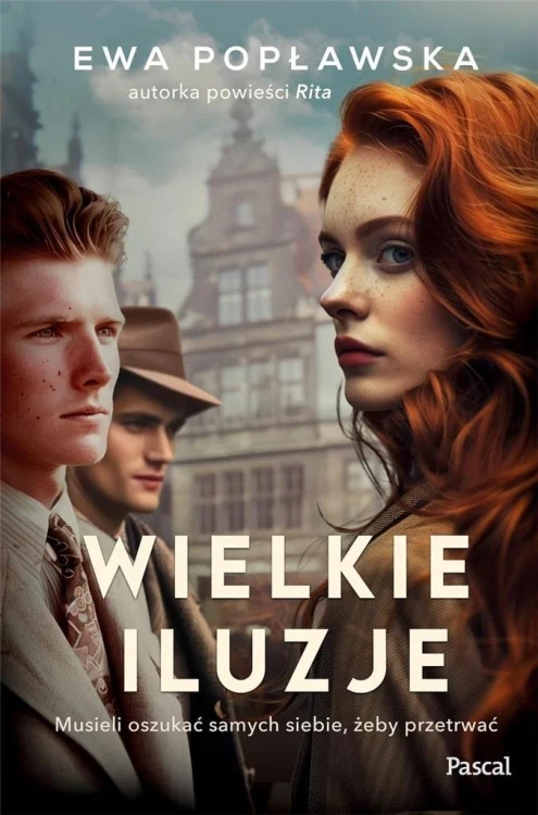 Wielkie iluzje, Ewa Popławska