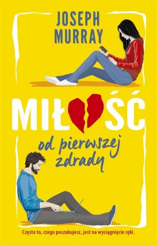 Miłość od pierwszej zdrady, J.F. Murray