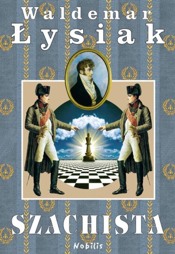 Szachista - Waldemar Łysiak, Waldemar Łysiak