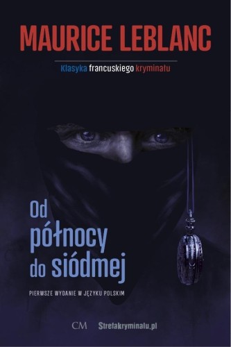 Od północy do siódmej, Maurice Leblanc