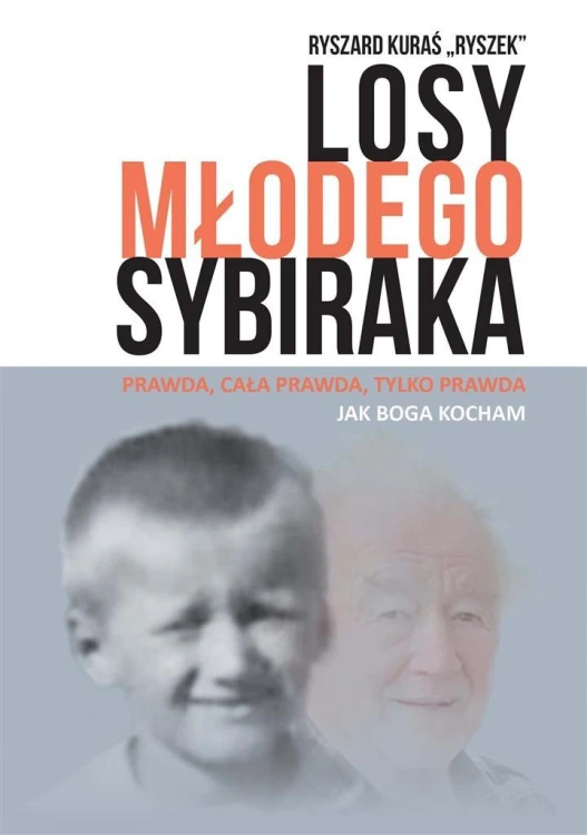 Losy młodego sybiraka, Kuraś Ryszard Ryszek