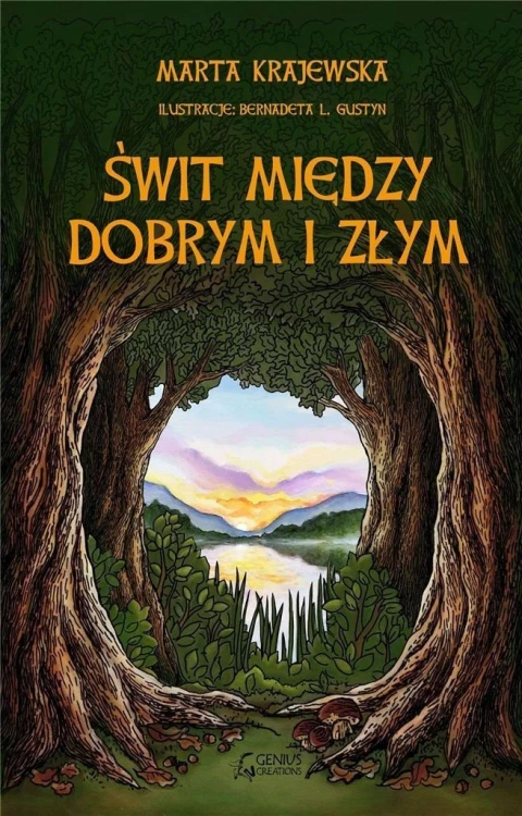 Świt między dobrym i złym, Marta Krajewska