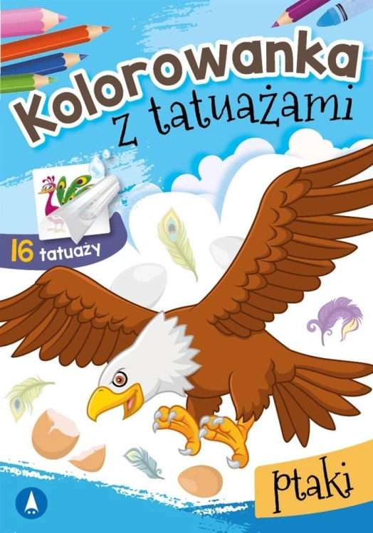 Kolorowanka z tatuażami. Ptaki, Wydawnictwo Skrzat