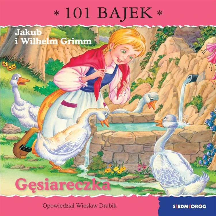 Gęsiareczka. 101 bajek, Wiesław Drabik