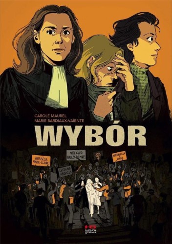 Wybór, Bardiaux-Vaiente Marie, Maurel Carole