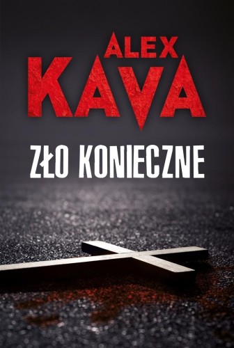 Zło konieczne, Alex Kava, Katarzyna Ciążyńska