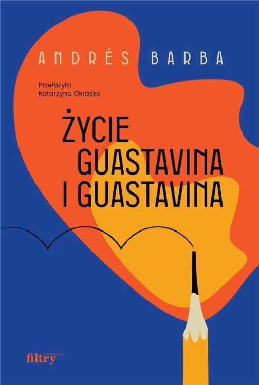 Życie Guastavina i Guastavina, Andres Barba