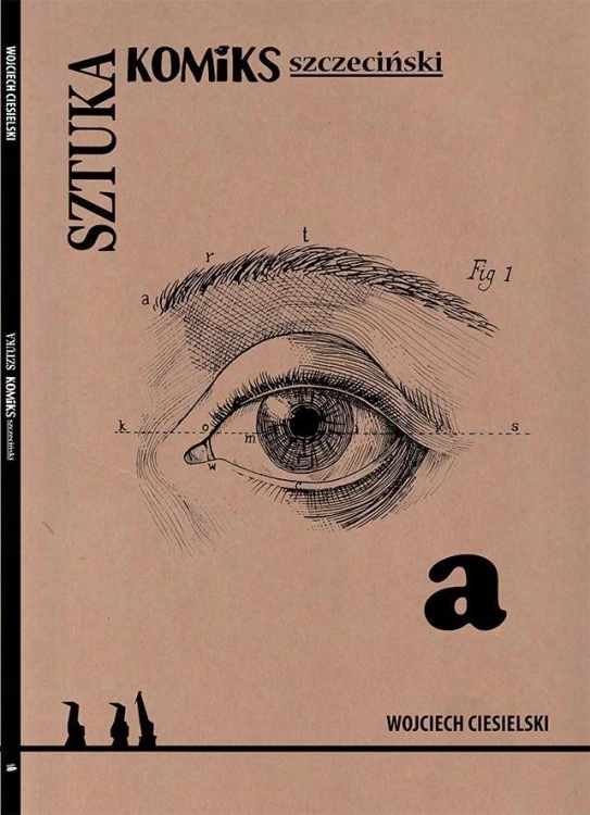 Sztuka. Komiks szczeciński, Wojciech Ciesielski