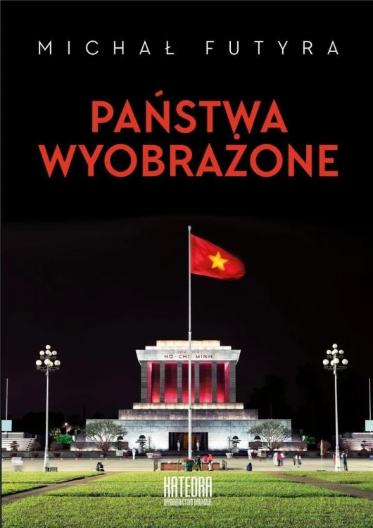 Państwa wyobrażone, Michał Futyra