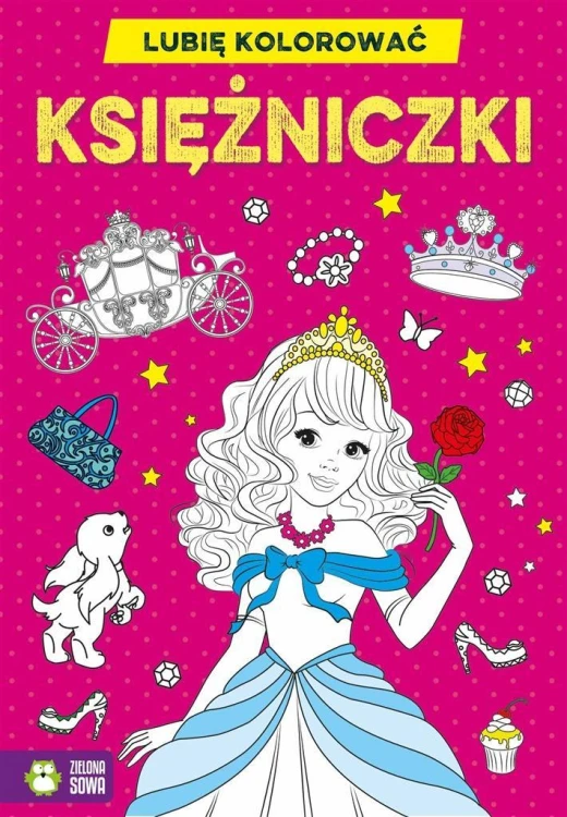 Lubię kolorować. Księżniczki, praca zbiorowa