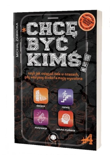 Chcę być kimś! T.4, Michał Zawadka