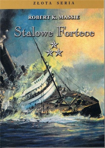Stalowe fortece T.3 w.2, Robert K. Massie