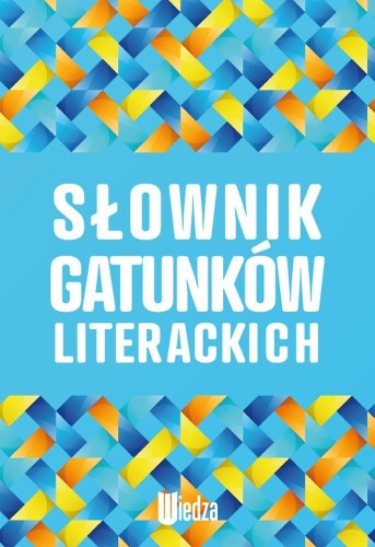 Słownik gatunków literackich, praca zbiorowa