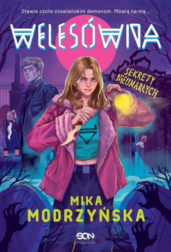 Welesówna. Sekrety nieumarłych, Mika Modrzyńska