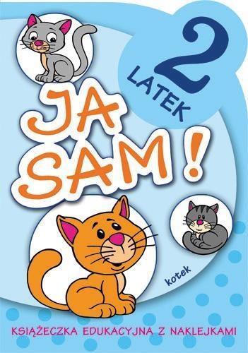 Ja sam! - 2 latek. Kotek, Anna Horosin