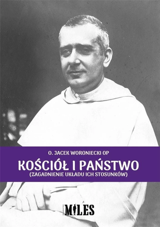 Kościół i państwo, o. Jacek Woroniecki OP