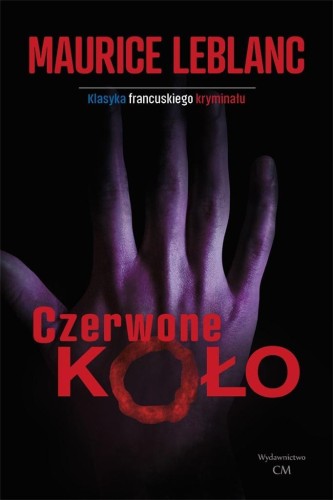 Czerwone koło, Maurice Leblanc