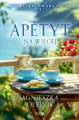 Apetyt na więcej, Agnieszka Olejnik
