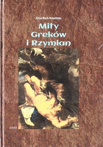 Mity Greków i Rzymian TW, Alicja Wach-Brzezińska