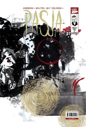 Pasja, Arebehn, Wojciech WU Zieliński