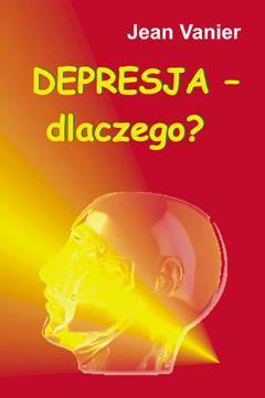 Depresja - dlaczego?, Jean Vanier