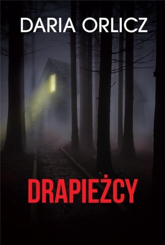 Drapieżcy, Daria Orlicz