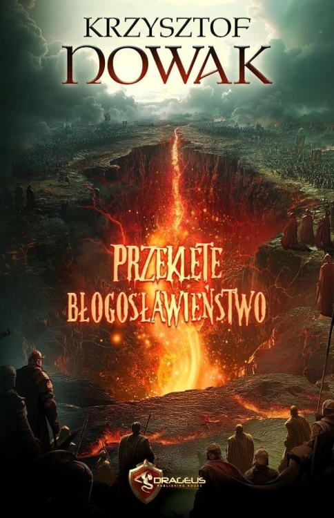 Przeklęte błogosławieństwo, Krzysztof Nowak