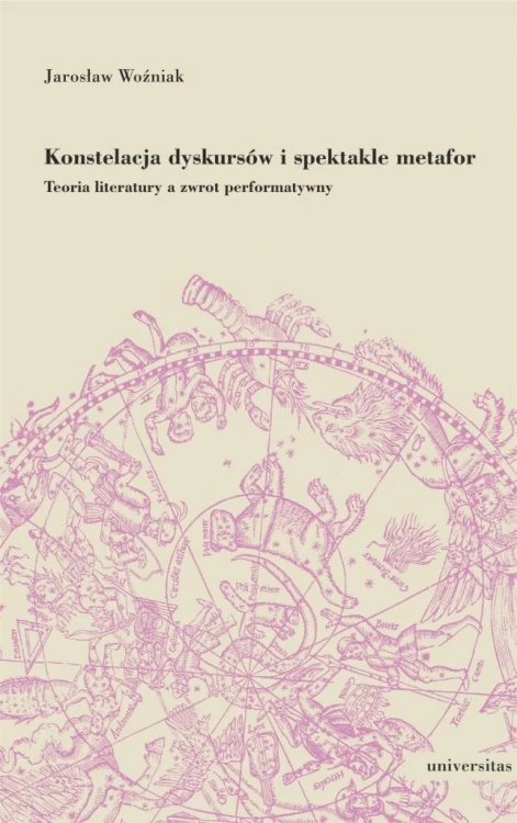 Konstelacja dyskursów i spektakle metafor