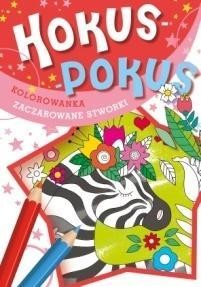 Hokus-pokus. Zaczarowane stworki, praca zbiorowa