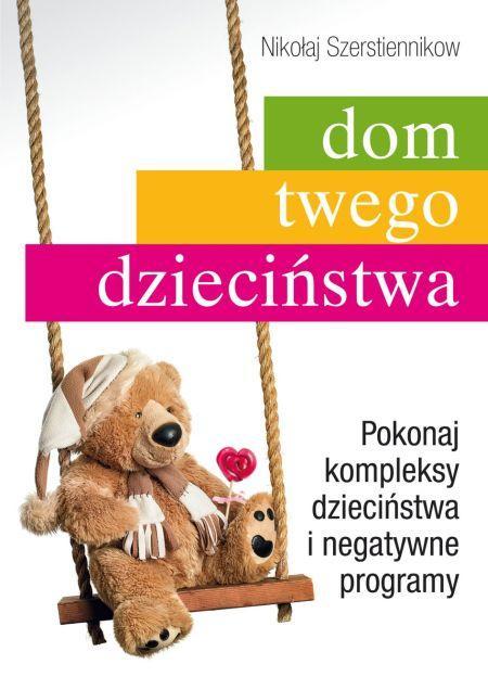 Dom twego dzieciństwa, Nikołaj Szerstiennikow