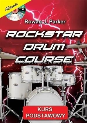 Rockstar Drum Course + CD, Rowaj J. Parker