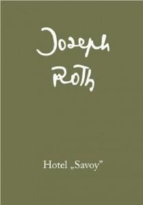 Hotel Savoy, Joseph Roth