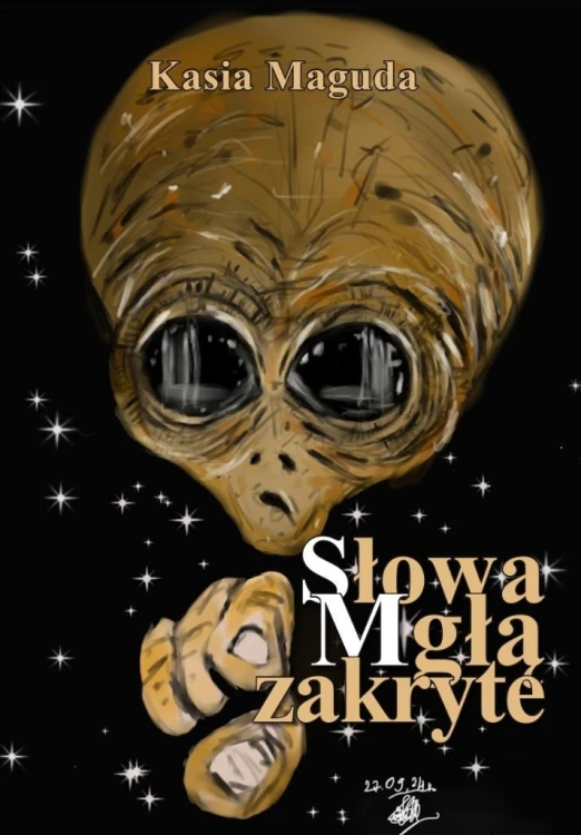 Słowa Mgłą zakryte, Kasia Maguda