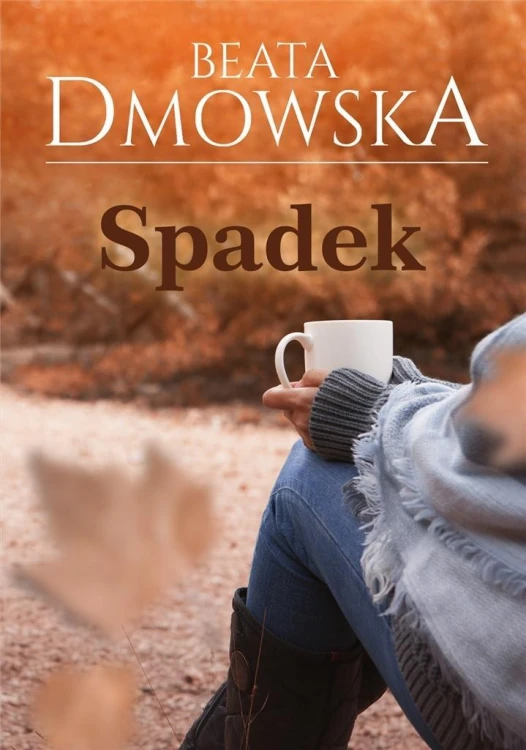 Spadek, Beata Dmowska