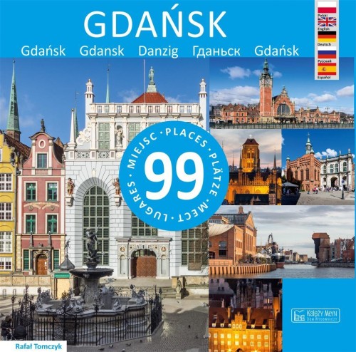 Gdańsk - 99 Miejsc, Rafał Tomczyk