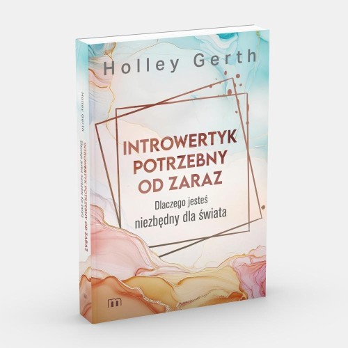 Introwertyk potrzebny od zaraz, Holley Gerth
