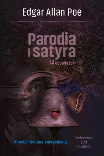Parodia i satyra. 14 opowieści, Edgar Allan Poe