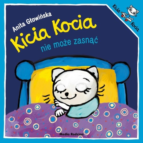 Kicia Kocia nie może zasnąć, Anita Głowińska