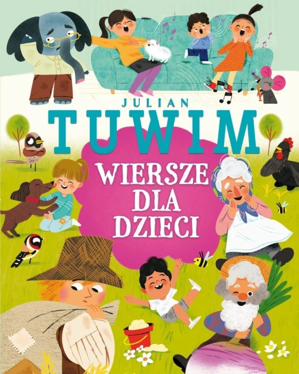 Julian Tuwim. Wiersze dla dzieci, Julian Tuwim