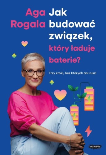 Jak budować związek, który ładuje baterie?
